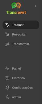 Navegação lateral do Transrewrt mostrando Traduzir, Reescrever, Transformar, Histórico, Painel e Configurações